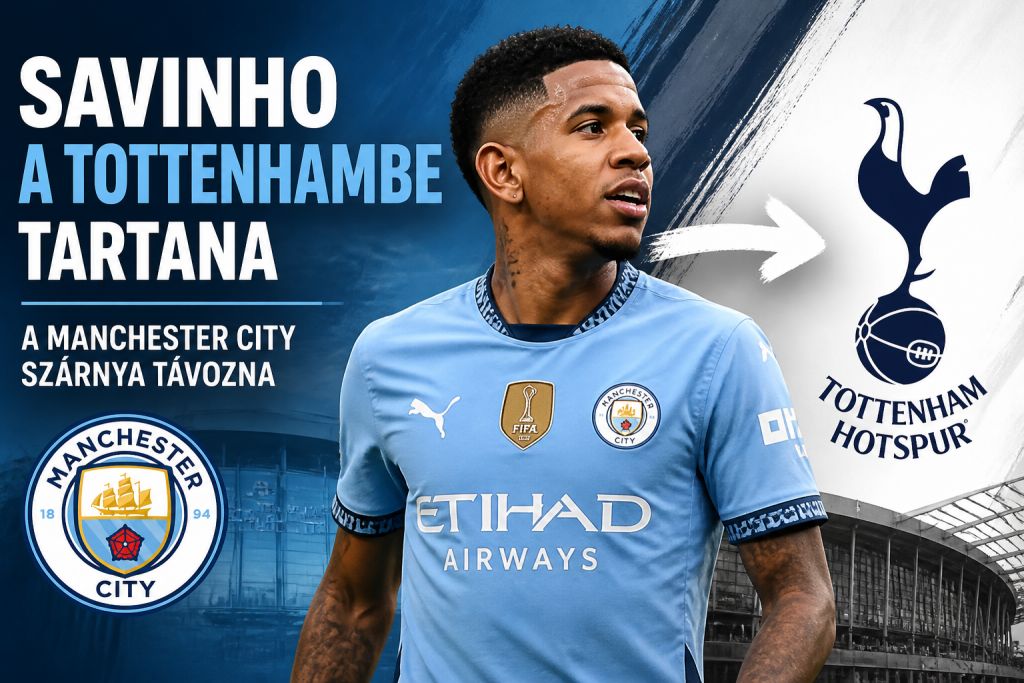 Savinho távozna a Manchester Citytől – a Tottenham és De Zerbi a nagy csábító