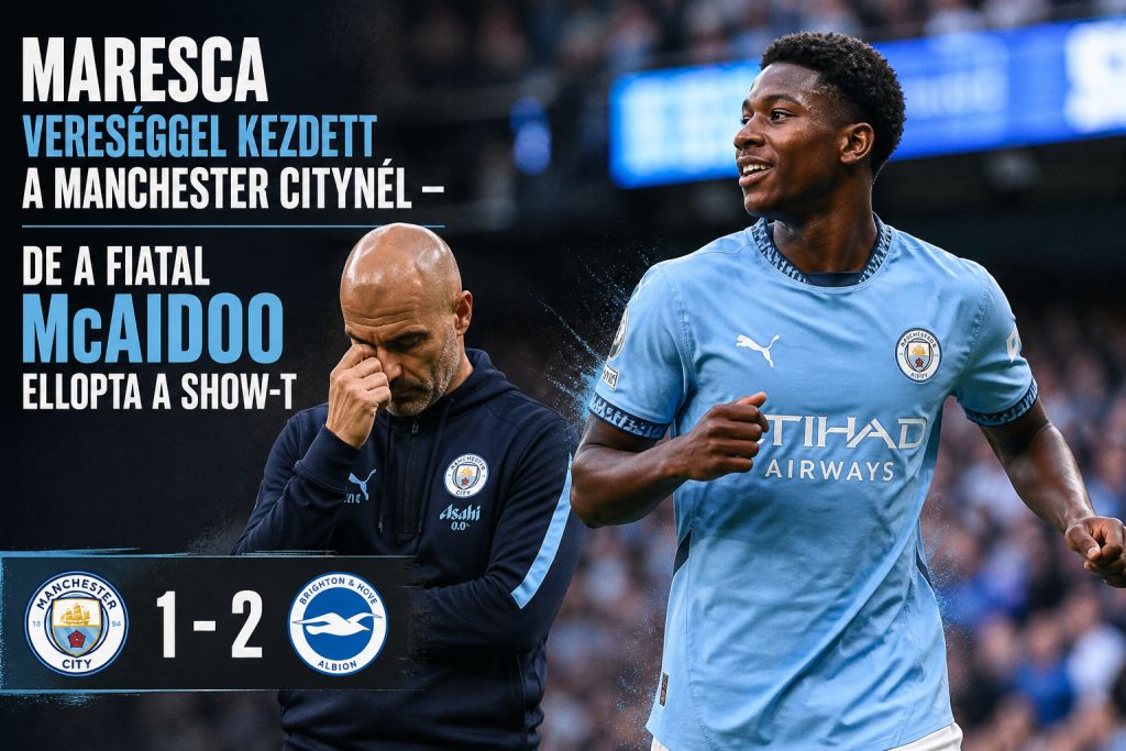 Maresca vereséggel kezdett a Manchester Citynél – de a fiatal McAidoo ellopta a show-t