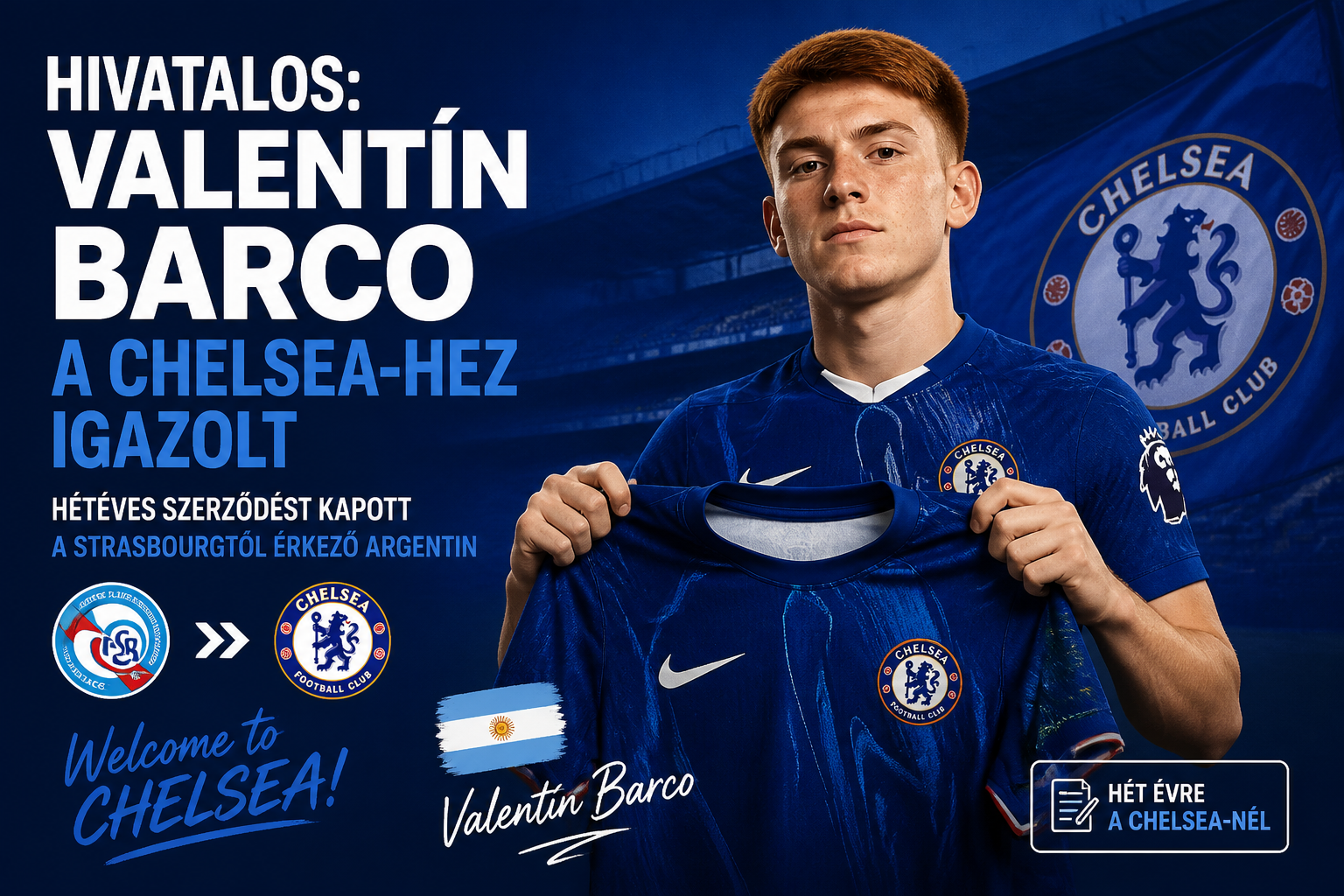 Hivatalos: Valentín Barco a Chelsea-hez igazolt – hétéves szerződést kapott a Strasbourgtól érkező argentin