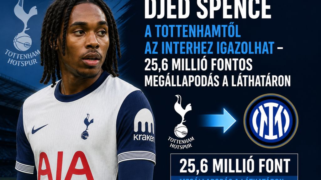 Djed Spence a Tottenhamtől az Interhez igazolhat