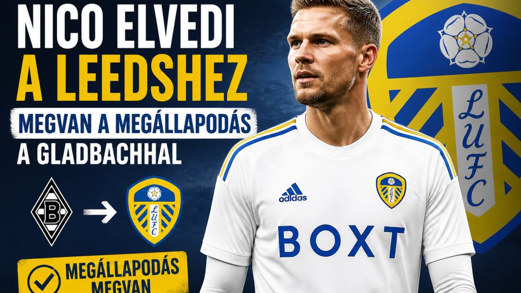 Nico Elvedi a Leedshez igazol – megvan a megállapodás a Gladbachhal