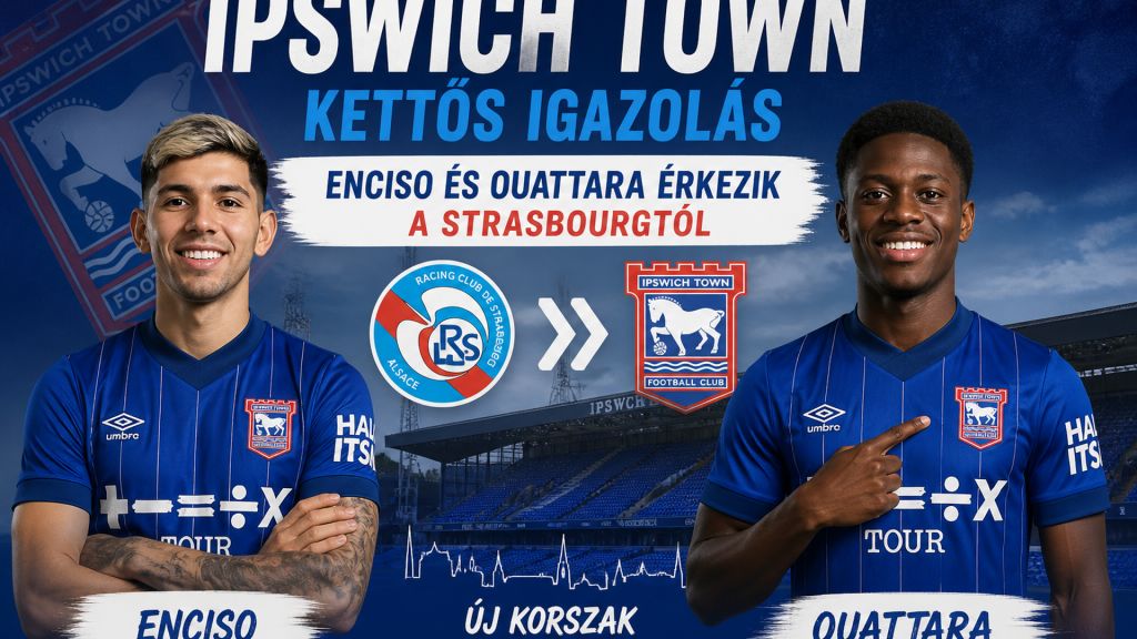 Enciso és Ouattara a Strasbourgtól érkezik az Ipswichhez