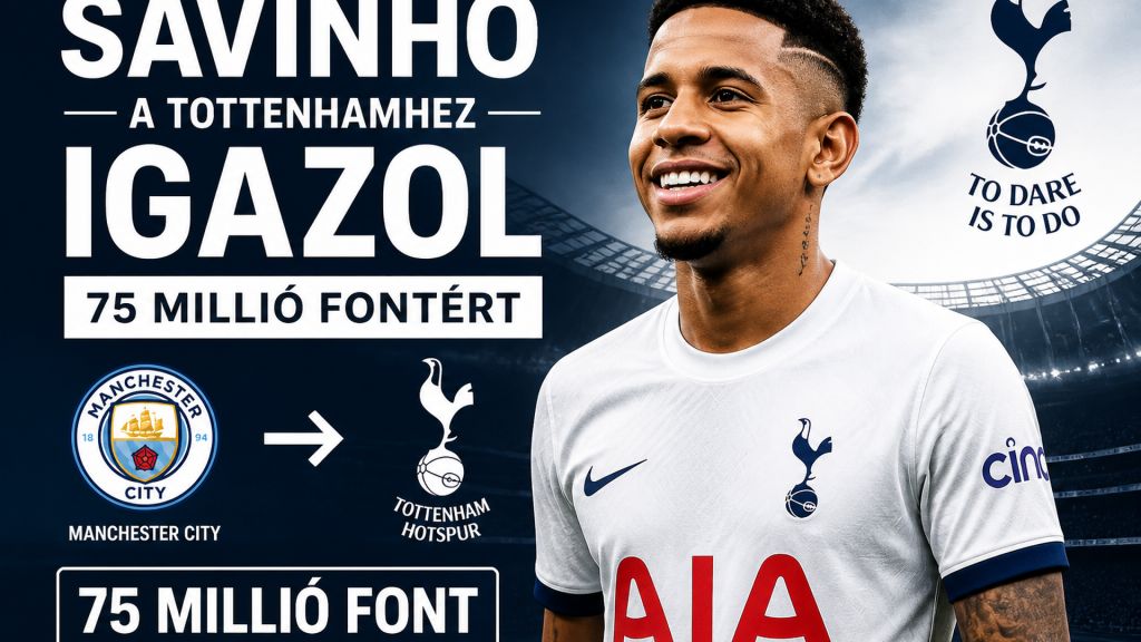 Savinho egy több mint egy éve húzódó szappanopera végén érkezik a Tottenhamhez