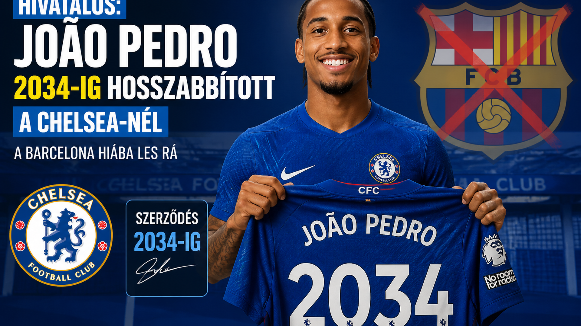 Hivatalos: João Pedro 2034-ig hosszabbított a Chelsea-nél – a Barcelona hiába les rá